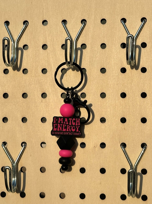 “I Match Energy” - Mini Keychain