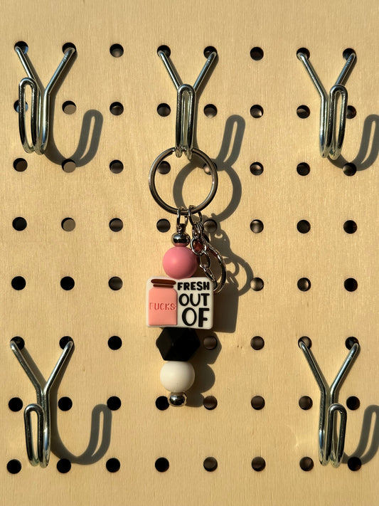 “FRESH OUT OF F*CKS” - Mini Keychain